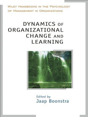 cover image of Dynamics of Organizational Change and Learning